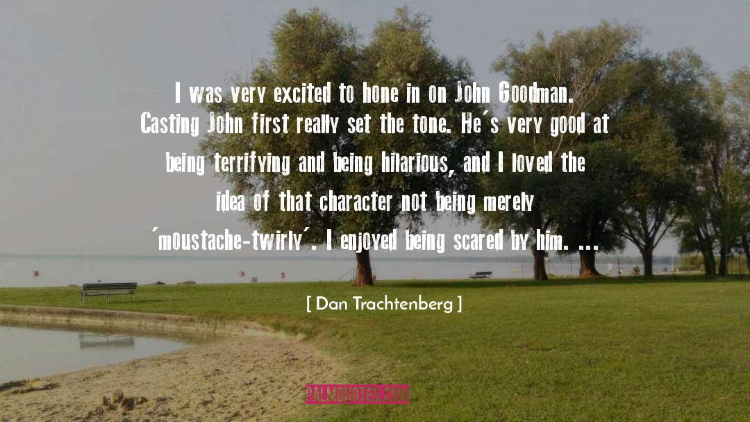 Moustache quotes by Dan Trachtenberg
