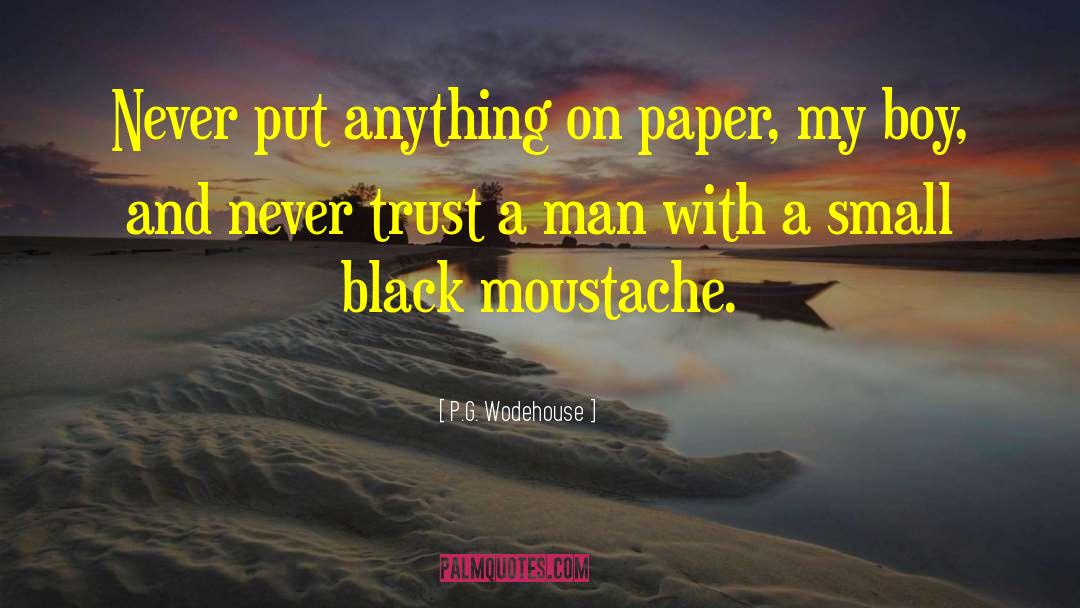 Moustache quotes by P.G. Wodehouse