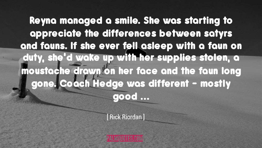 Moustache quotes by Rick Riordan