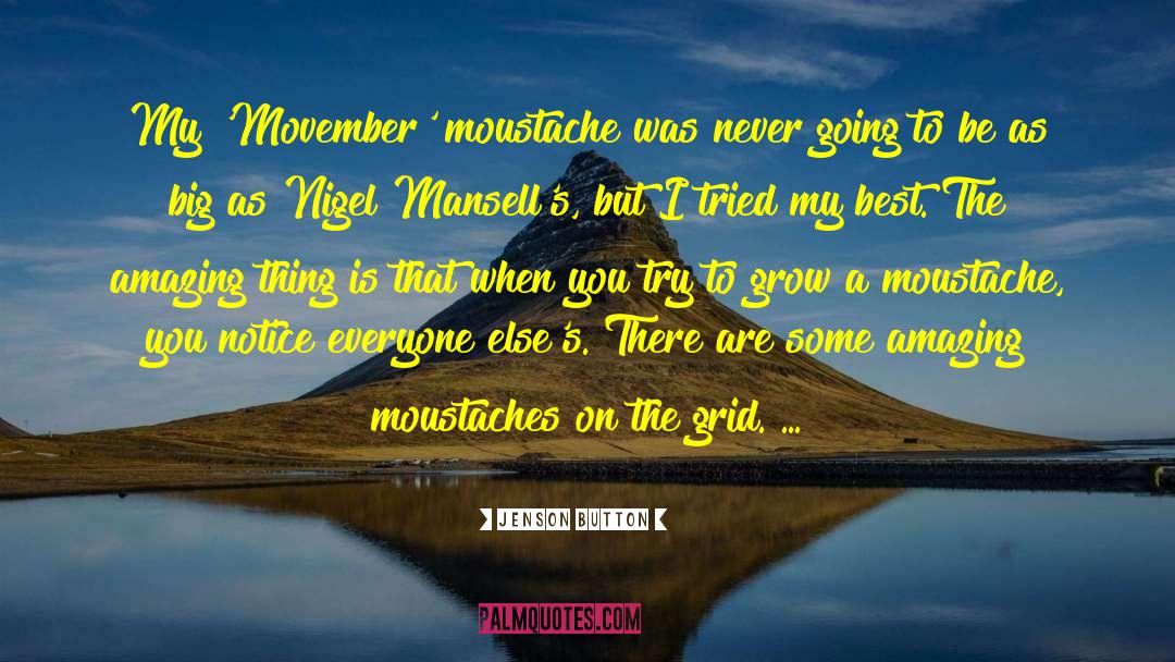 Moustache quotes by Jenson Button
