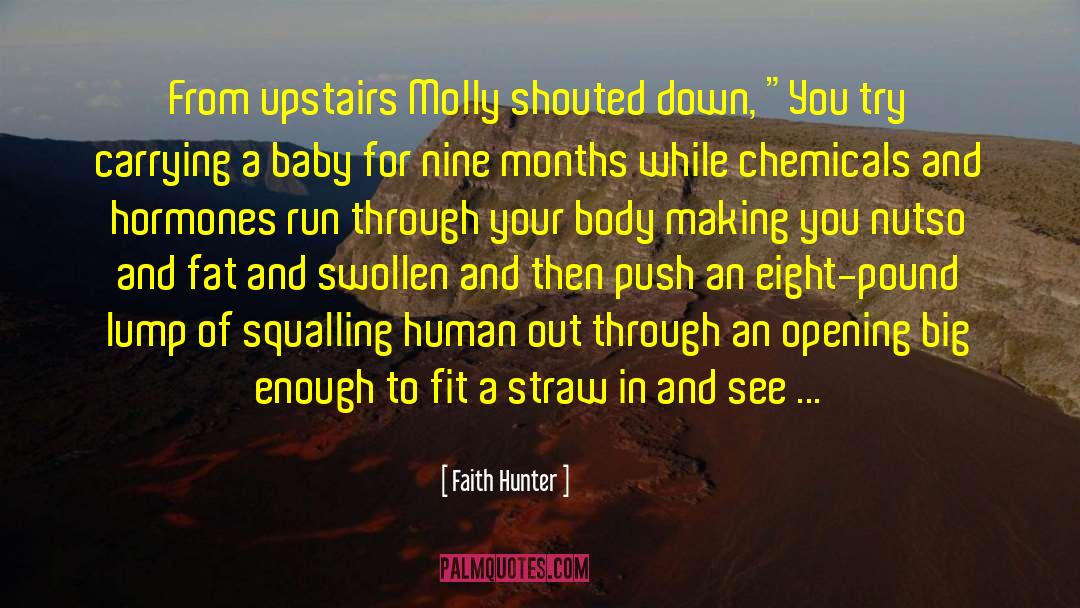 Mouth Wired Shut Funny quotes by Faith Hunter