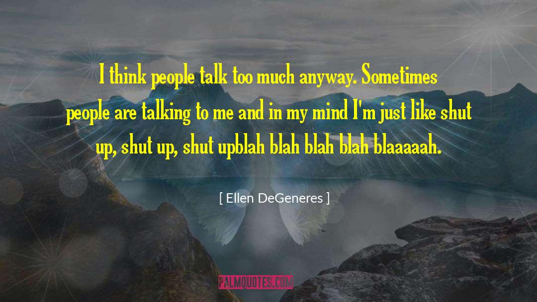 Mouth Wired Shut Funny quotes by Ellen DeGeneres