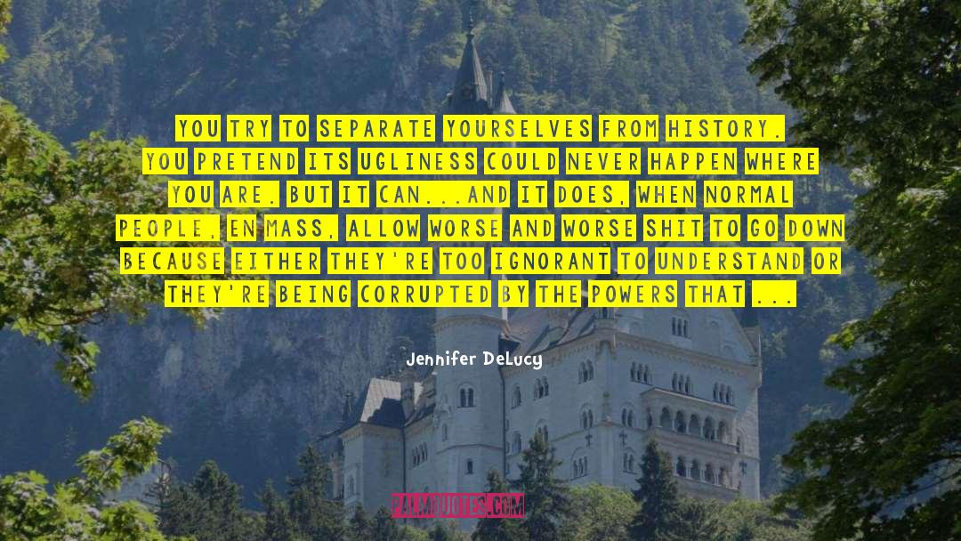 Mouthier En Bresse quotes by Jennifer DeLucy