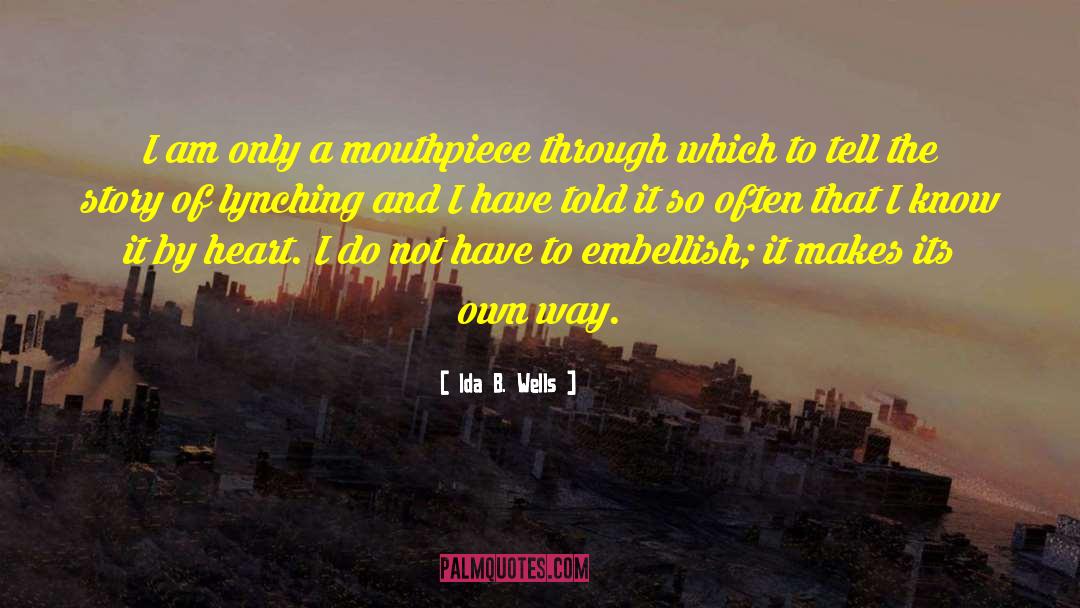 Mouthpiece quotes by Ida B. Wells