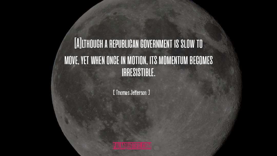 Move Further quotes by Thomas Jefferson