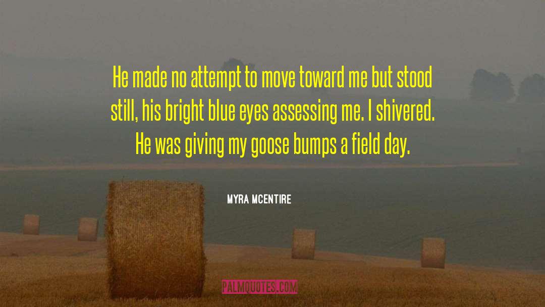 Move Further quotes by Myra McEntire