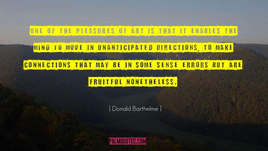 Move In quotes by Donald Barthelme