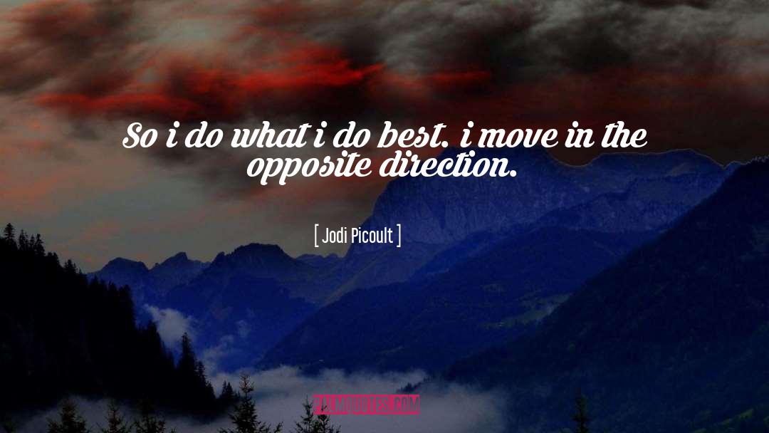 Move In quotes by Jodi Picoult