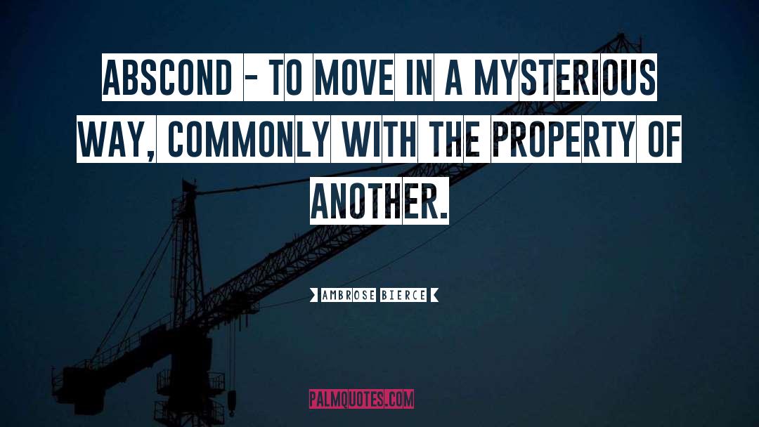 Move In quotes by Ambrose Bierce