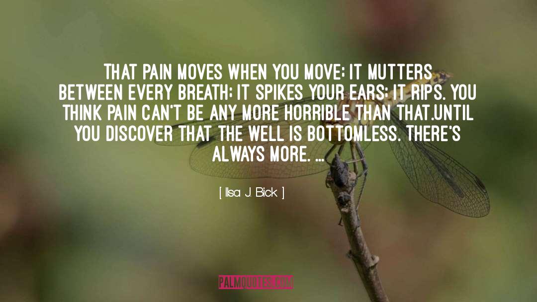 Move It quotes by Ilsa J. Bick