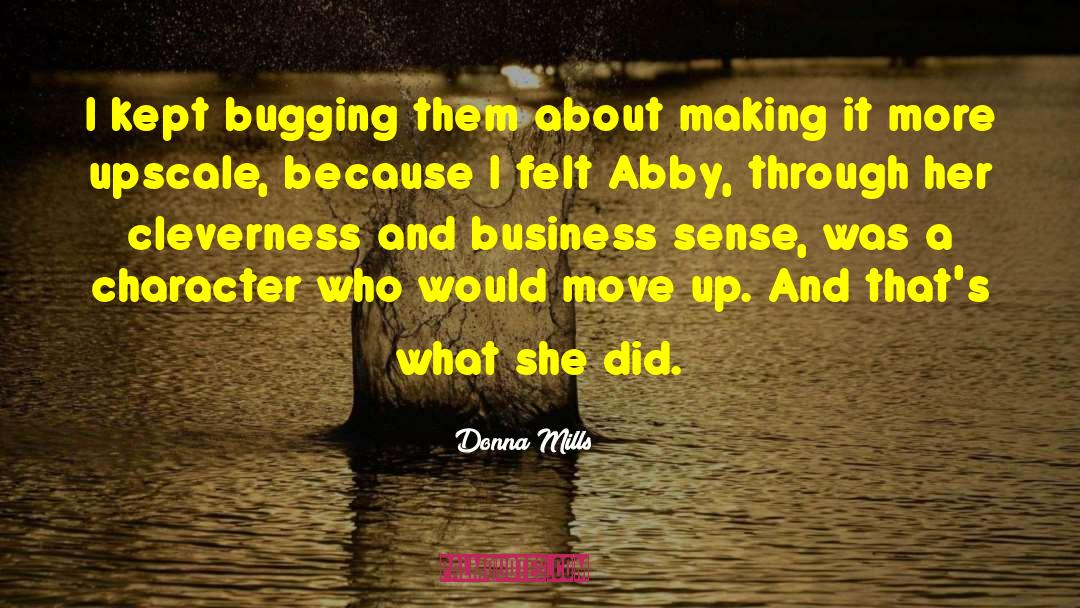 Move Up quotes by Donna Mills