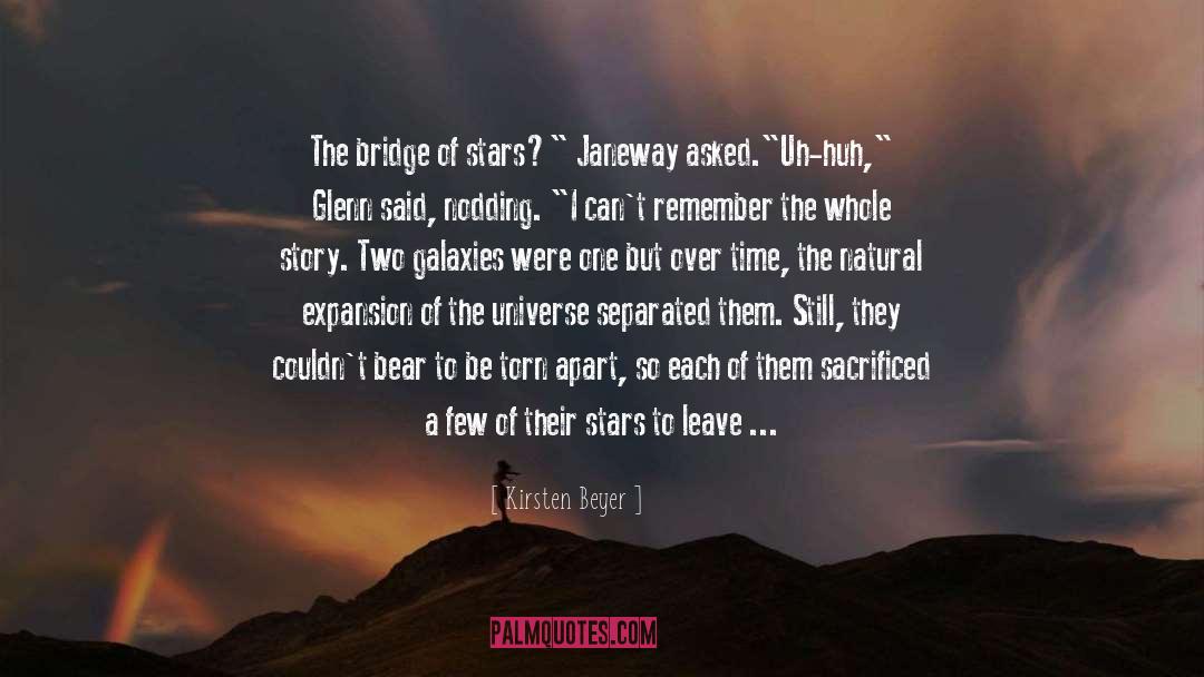 Moved Apart quotes by Kirsten Beyer