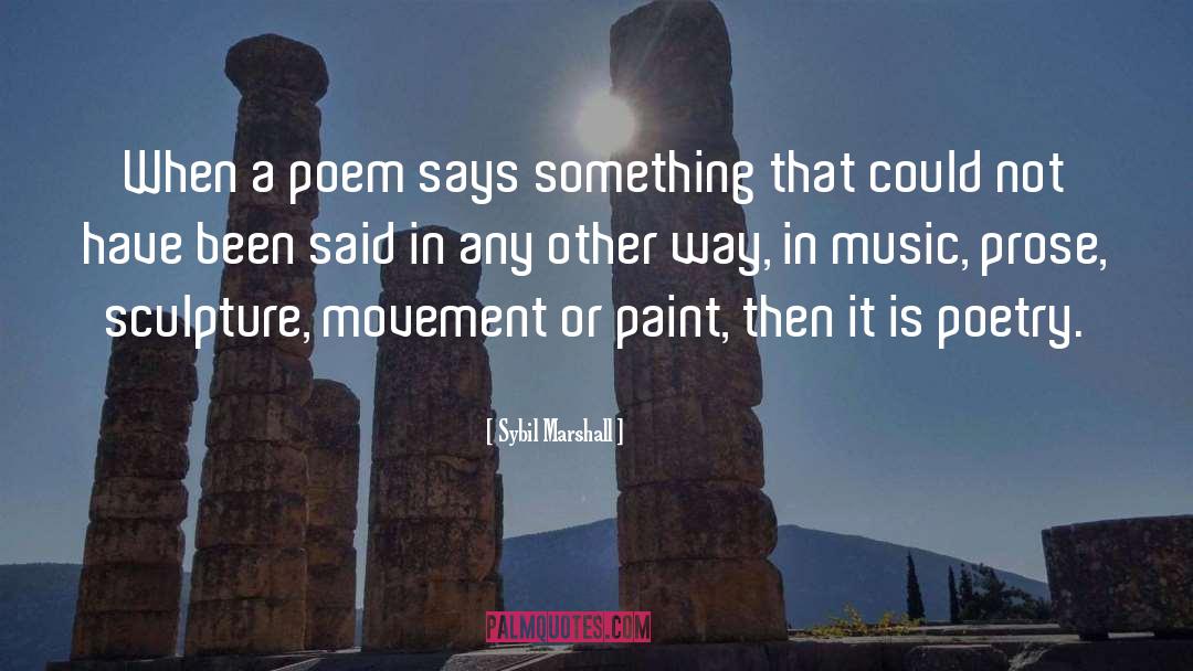 Movement quotes by Sybil Marshall