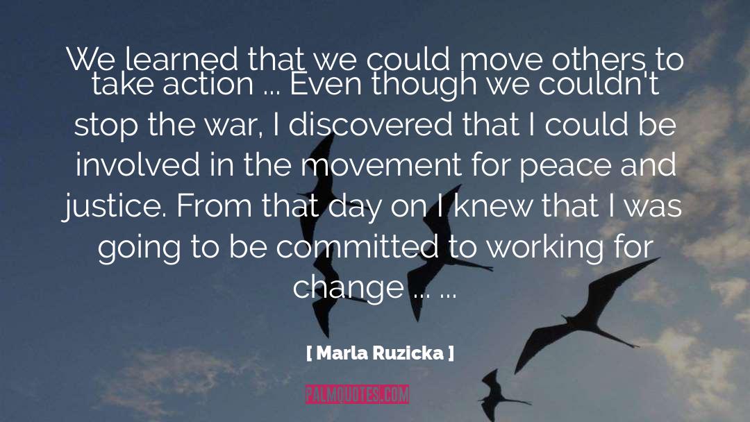 Movement quotes by Marla Ruzicka