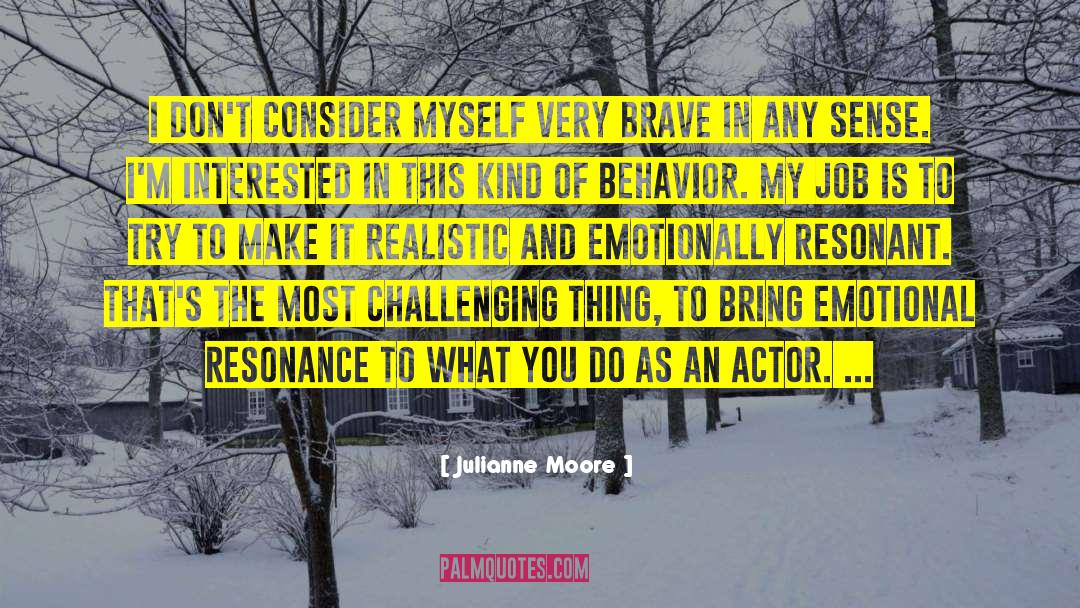 Movie Actors quotes by Julianne Moore