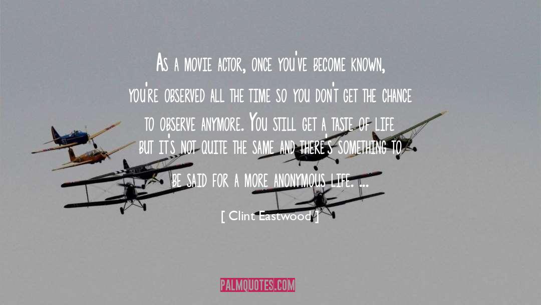 Movie Actors quotes by Clint Eastwood