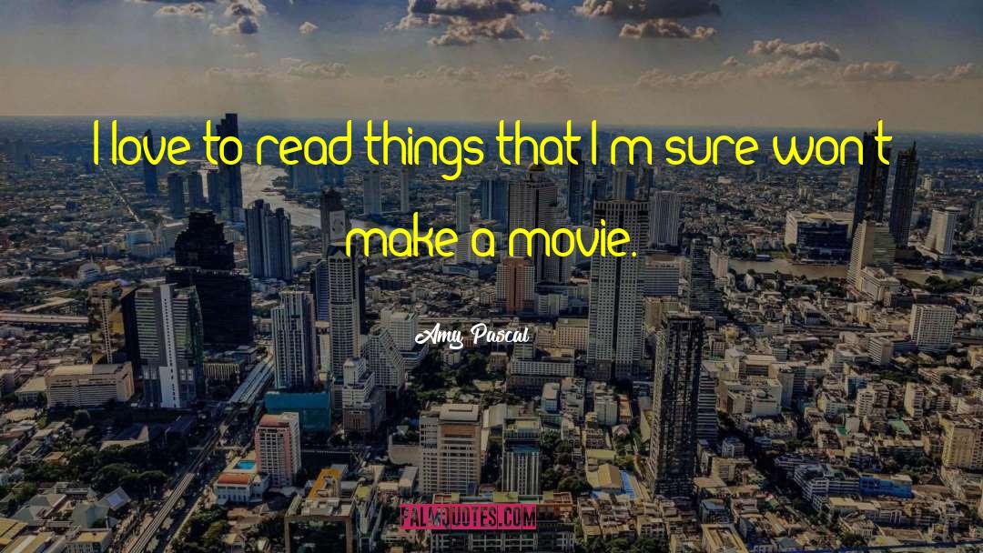 Movie Dates quotes by Amy Pascal