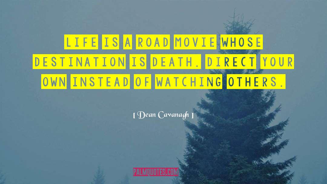 Movie Franchise quotes by Dean Cavanagh