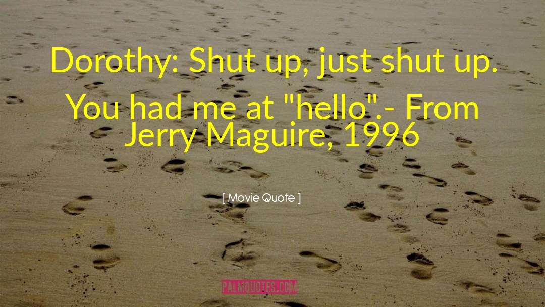 Movie Hello quotes by Movie Quote