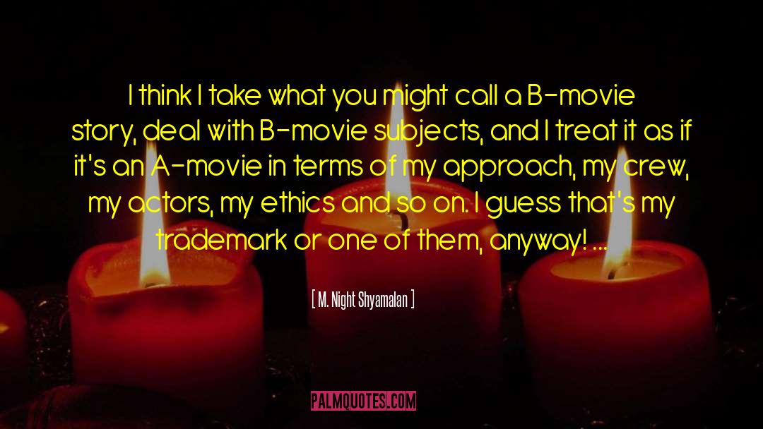 Movie Industry quotes by M. Night Shyamalan