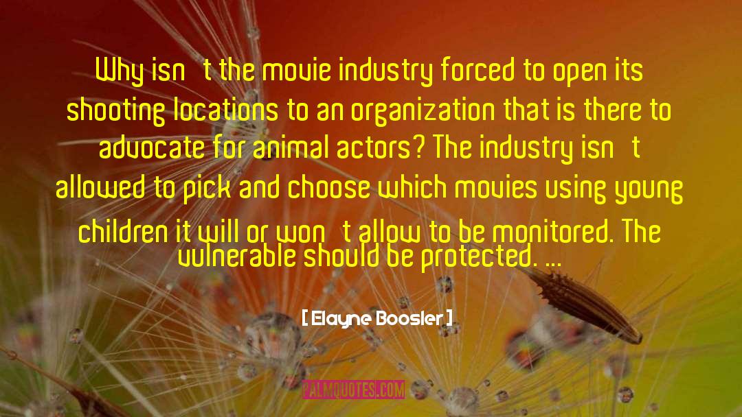 Movie Industry quotes by Elayne Boosler