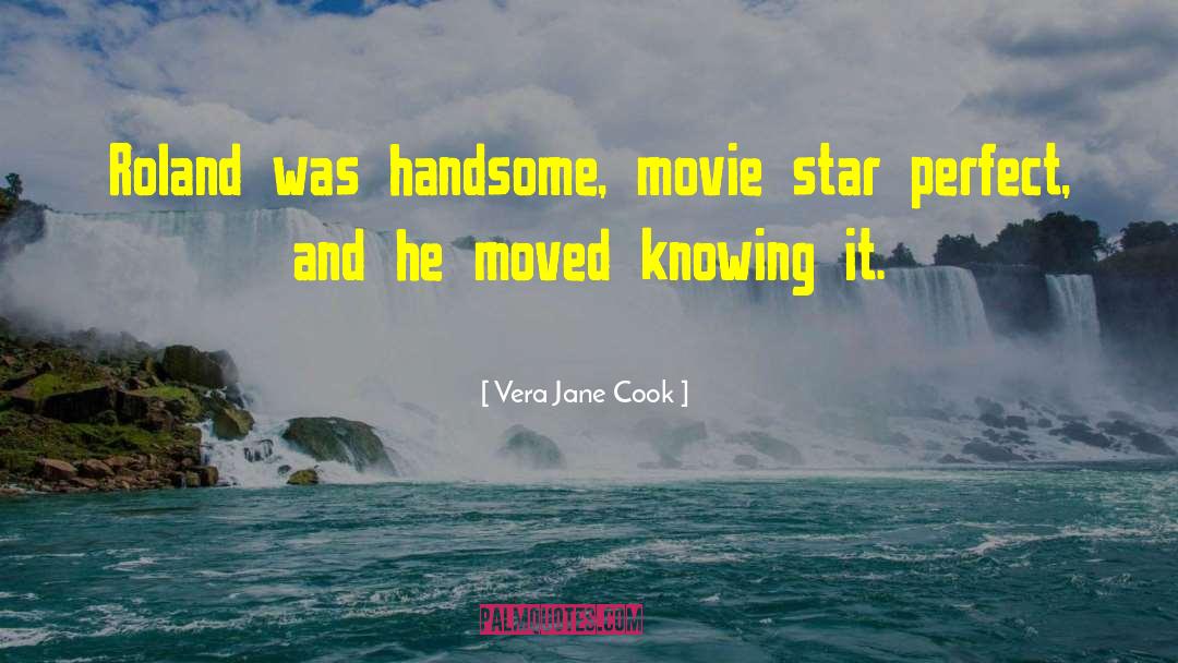 Movie Industry quotes by Vera Jane Cook