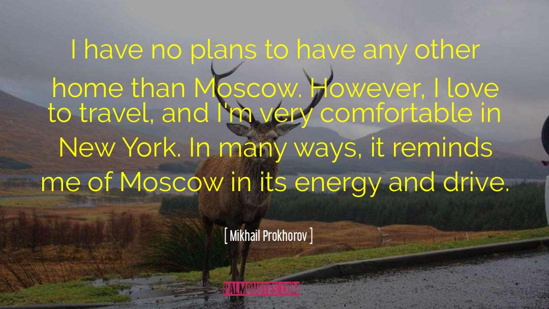Movie Love quotes by Mikhail Prokhorov