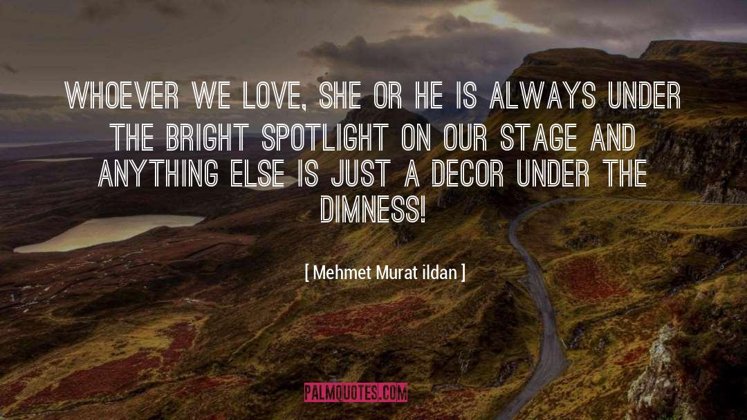 Movie Love quotes by Mehmet Murat Ildan