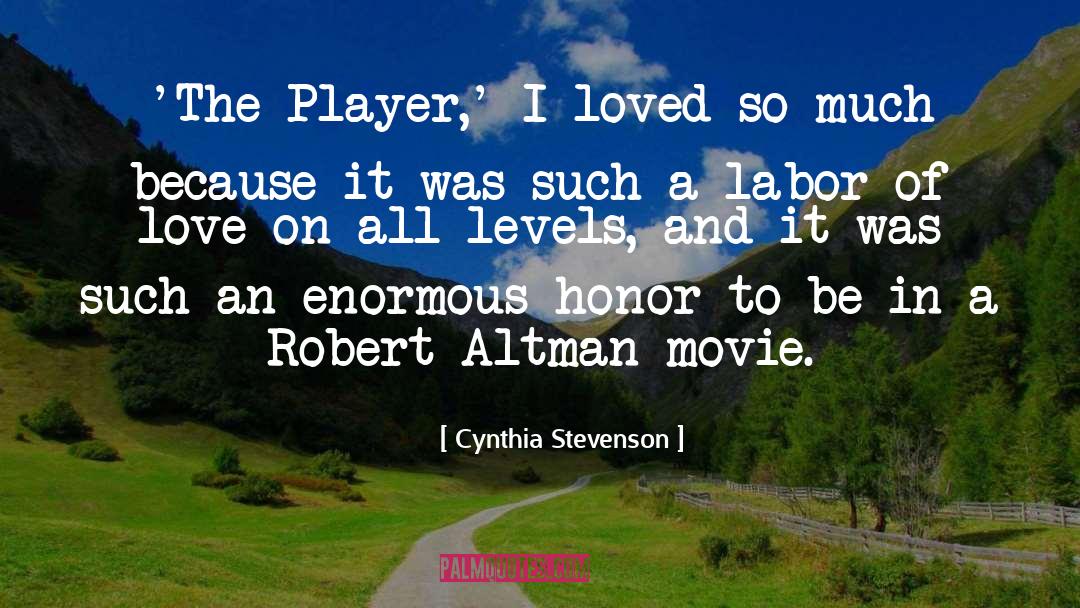 Movie Love quotes by Cynthia Stevenson