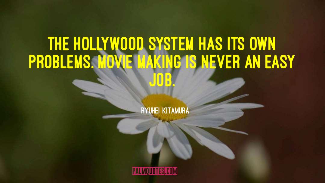 Movie Making quotes by Ryuhei Kitamura