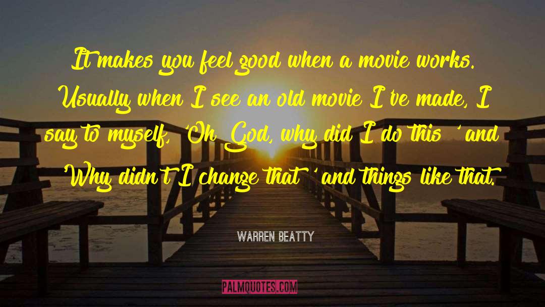 Movie Night quotes by Warren Beatty