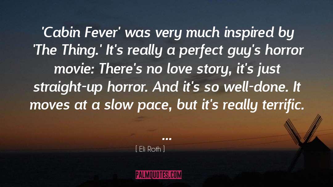 Movie quotes by Eli Roth