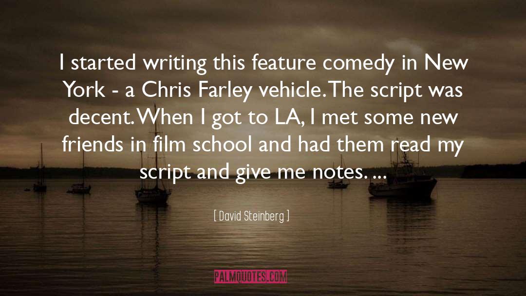 Movie Script Writing quotes by David Steinberg