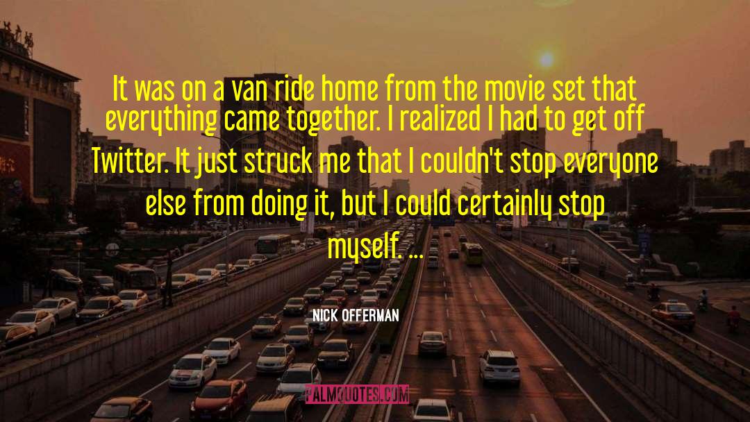 Movie Sets quotes by Nick Offerman