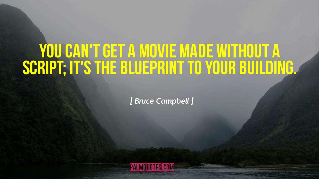 Movie Shooter quotes by Bruce Campbell