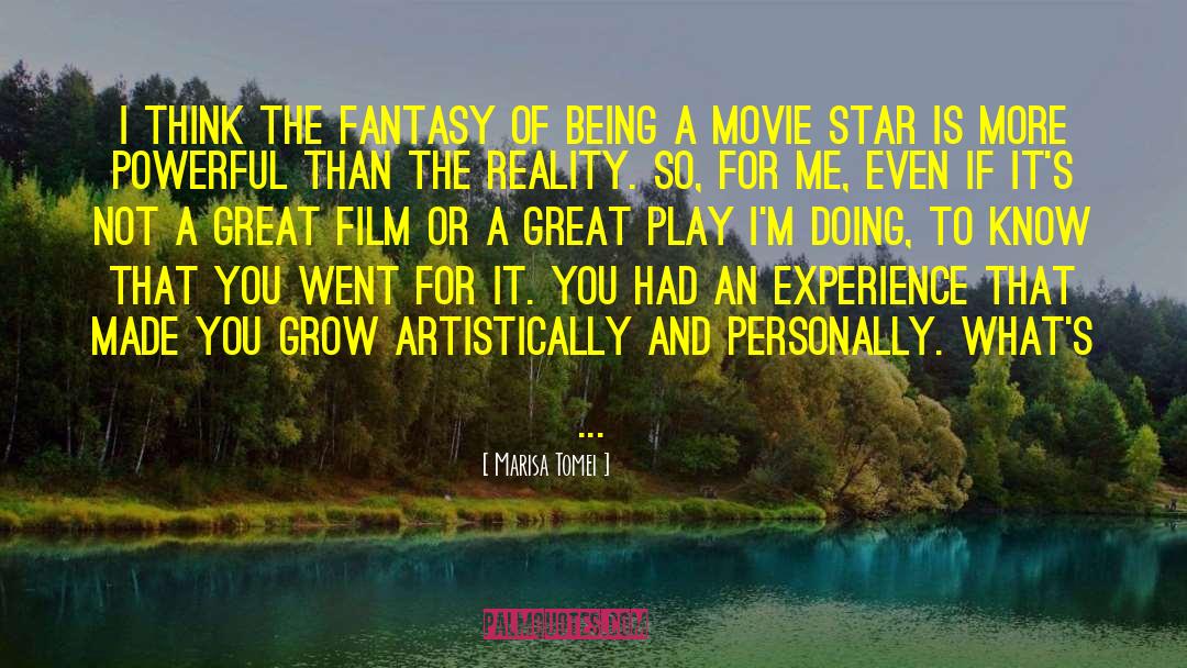 Movie Star quotes by Marisa Tomei