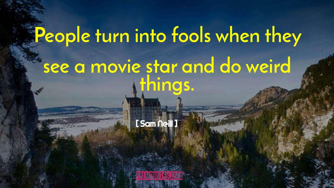Movie Star quotes by Sam Neill