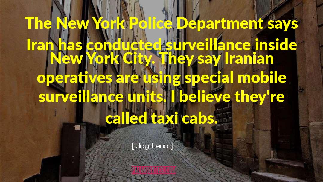 Movie Surveillance quotes by Jay Leno