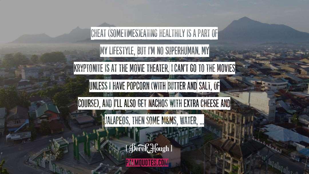 Movie Theater quotes by Derek Hough