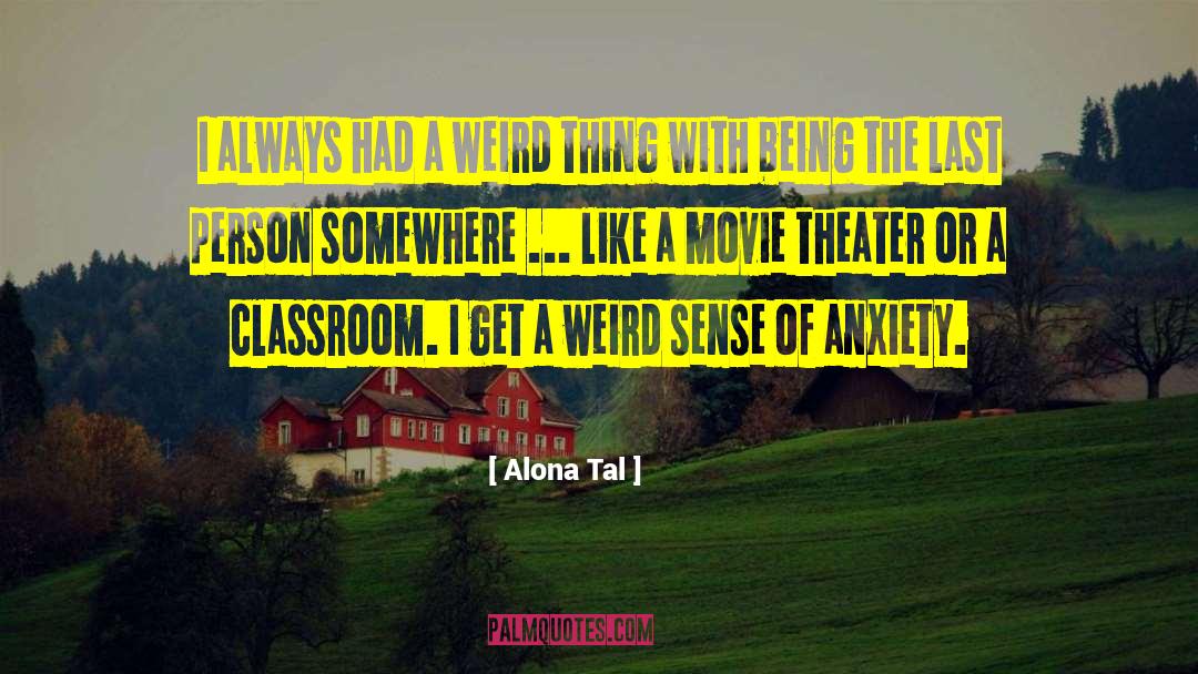 Movie Theater quotes by Alona Tal