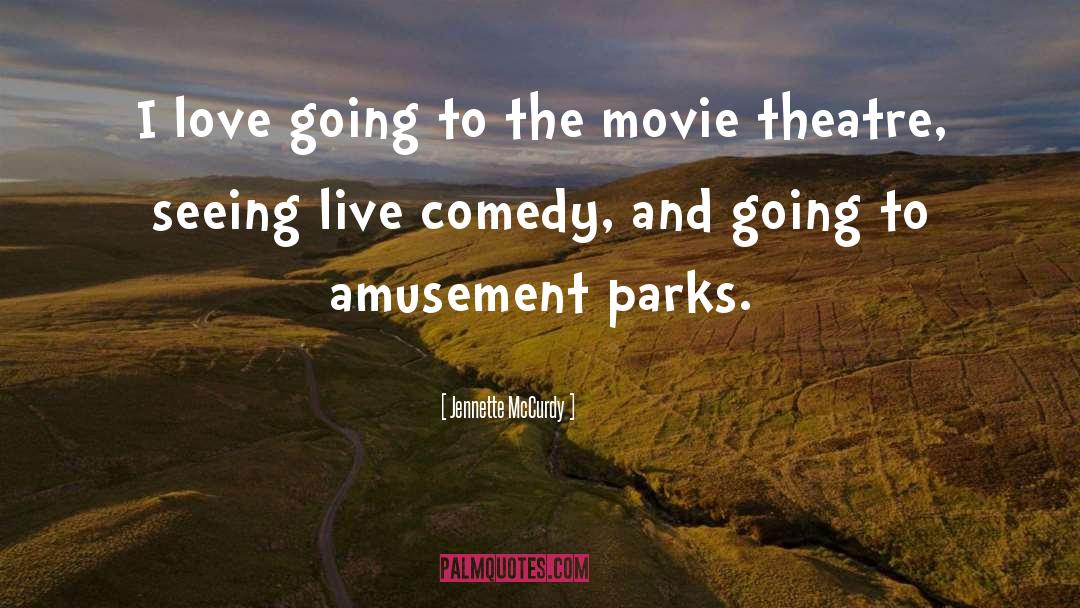 Movie Theatre quotes by Jennette McCurdy