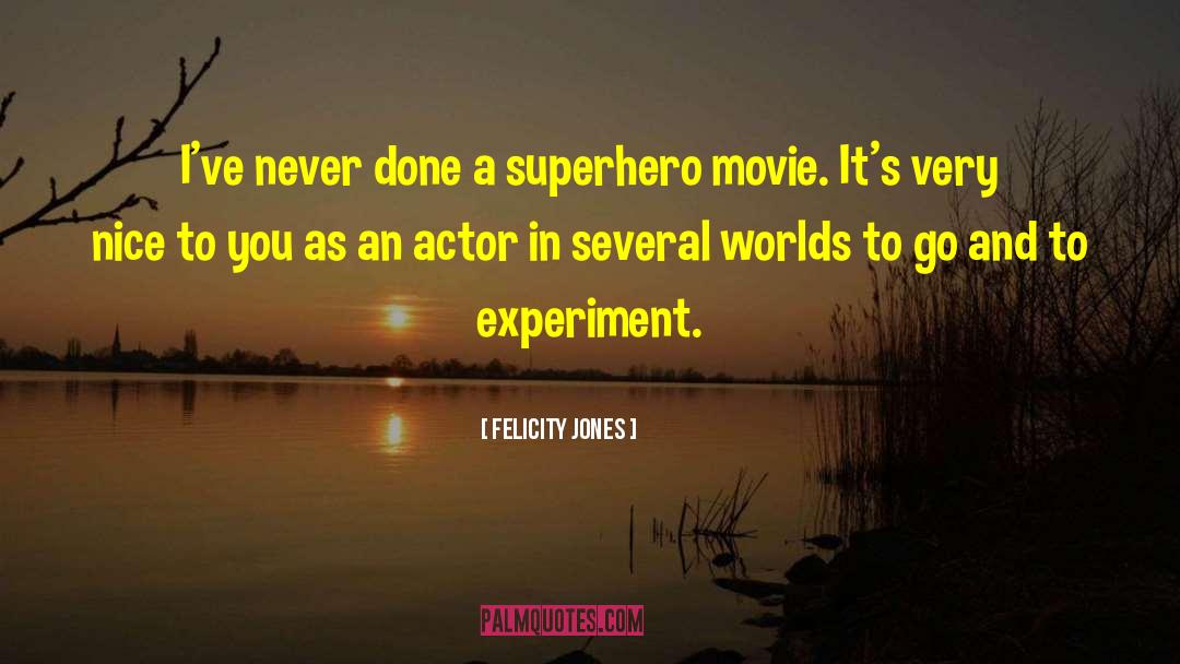 Movie Theatre quotes by Felicity Jones