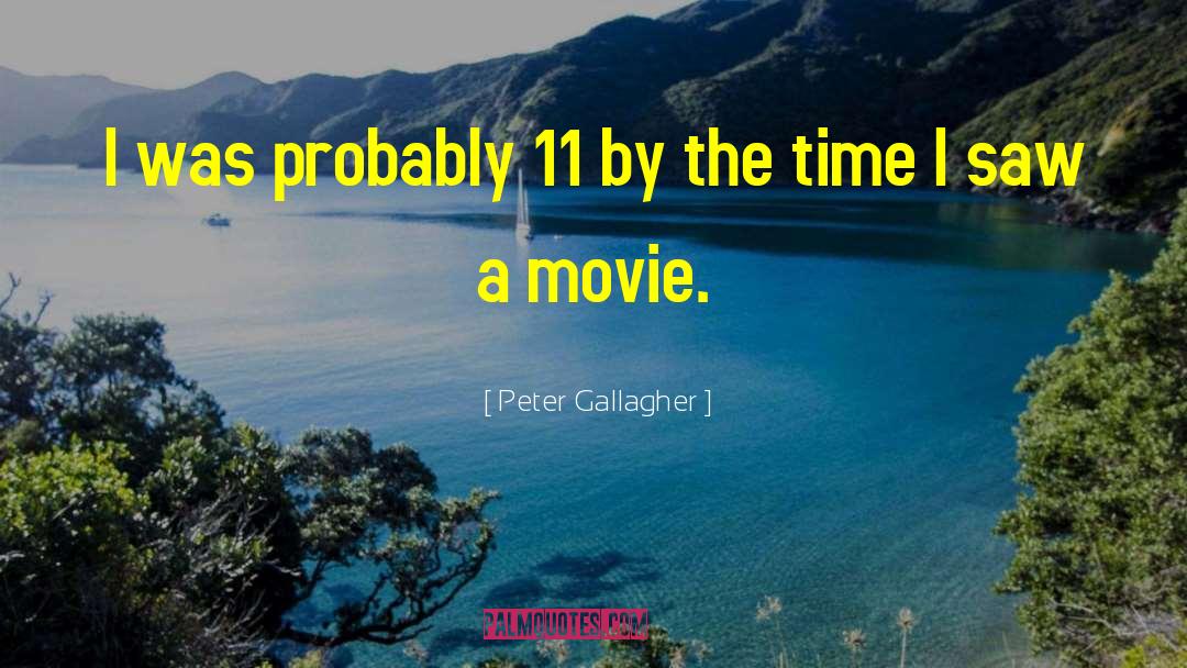 Movie Wyoming quotes by Peter Gallagher