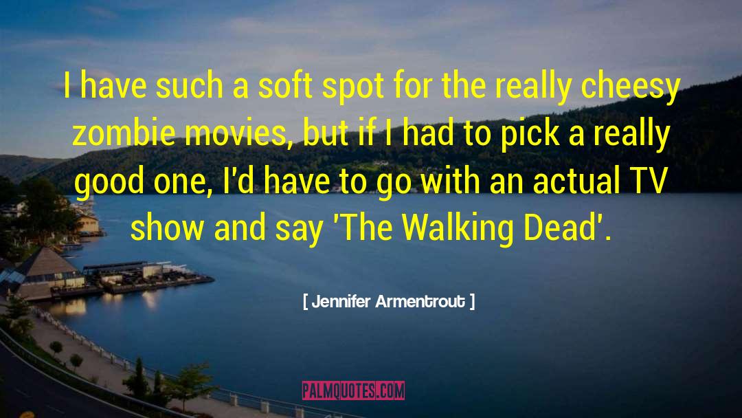 Movies And Music quotes by Jennifer Armentrout