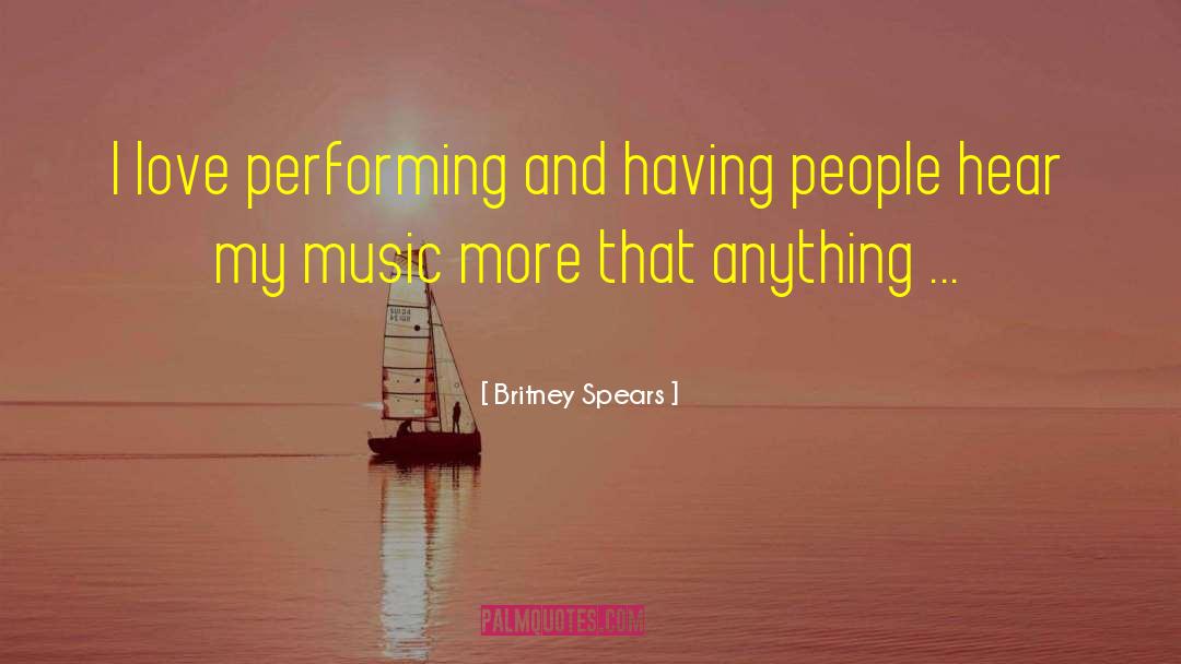 Movies And Music quotes by Britney Spears