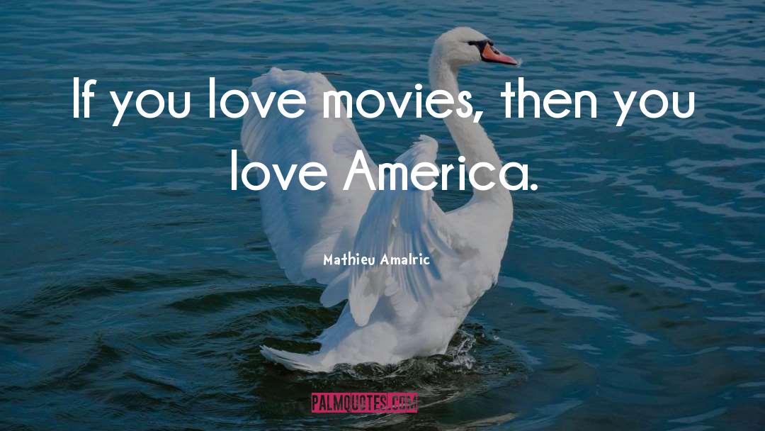 Movies quotes by Mathieu Amalric