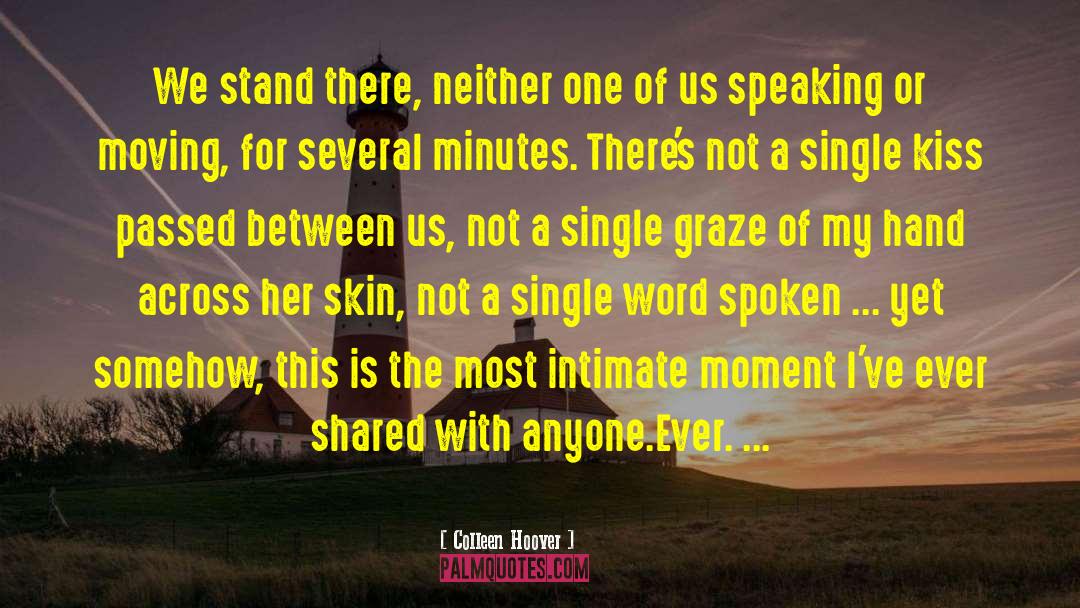 Moving Across The Country quotes by Colleen Hoover