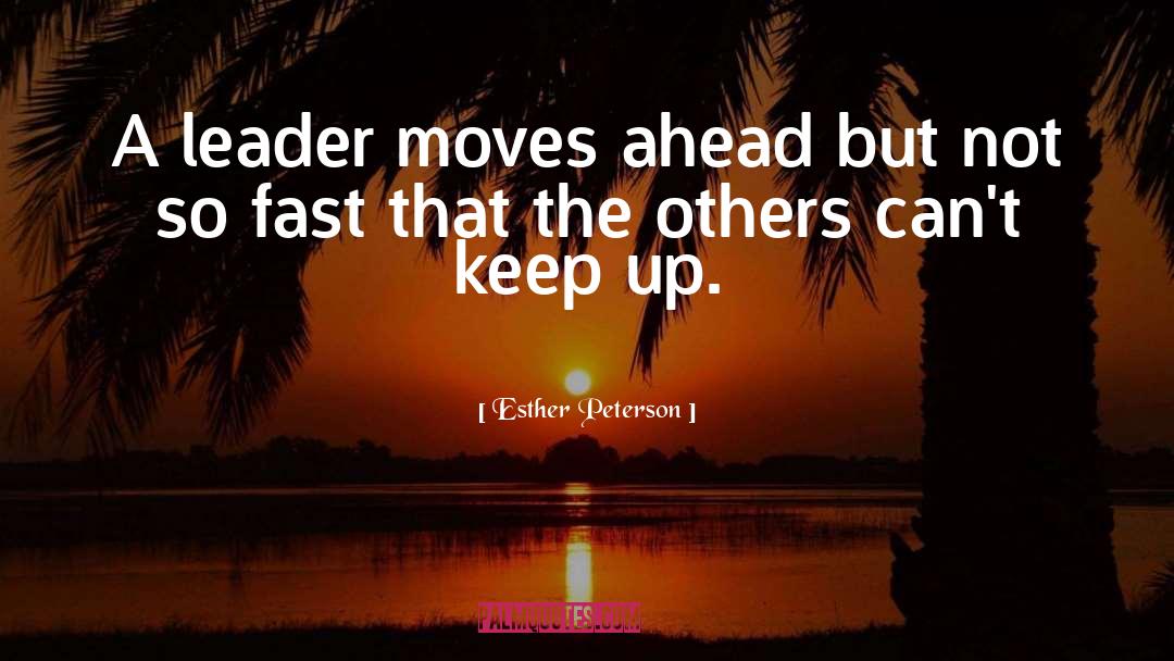 Moving Ahead quotes by Esther Peterson