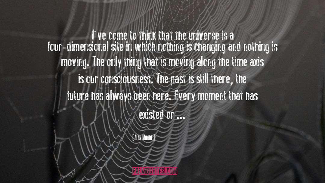 Moving Along quotes by Alan Moore