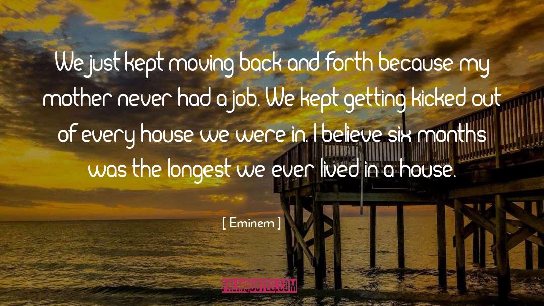 Moving Back quotes by Eminem